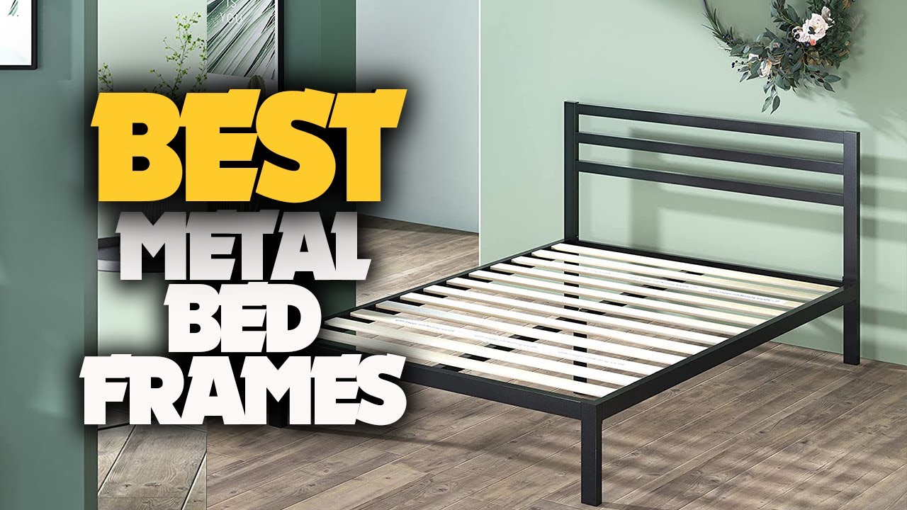 10 Best Metal Bed Frames 2022