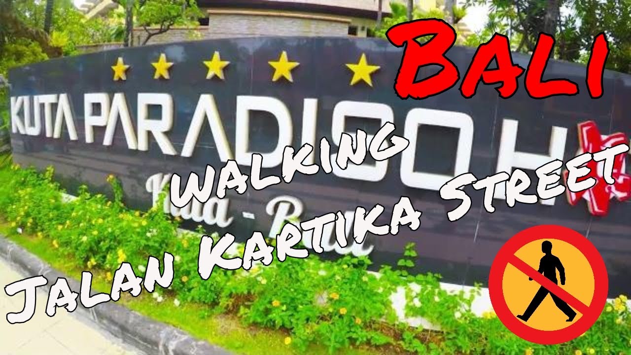 Bali walking Jalan Kartika Street