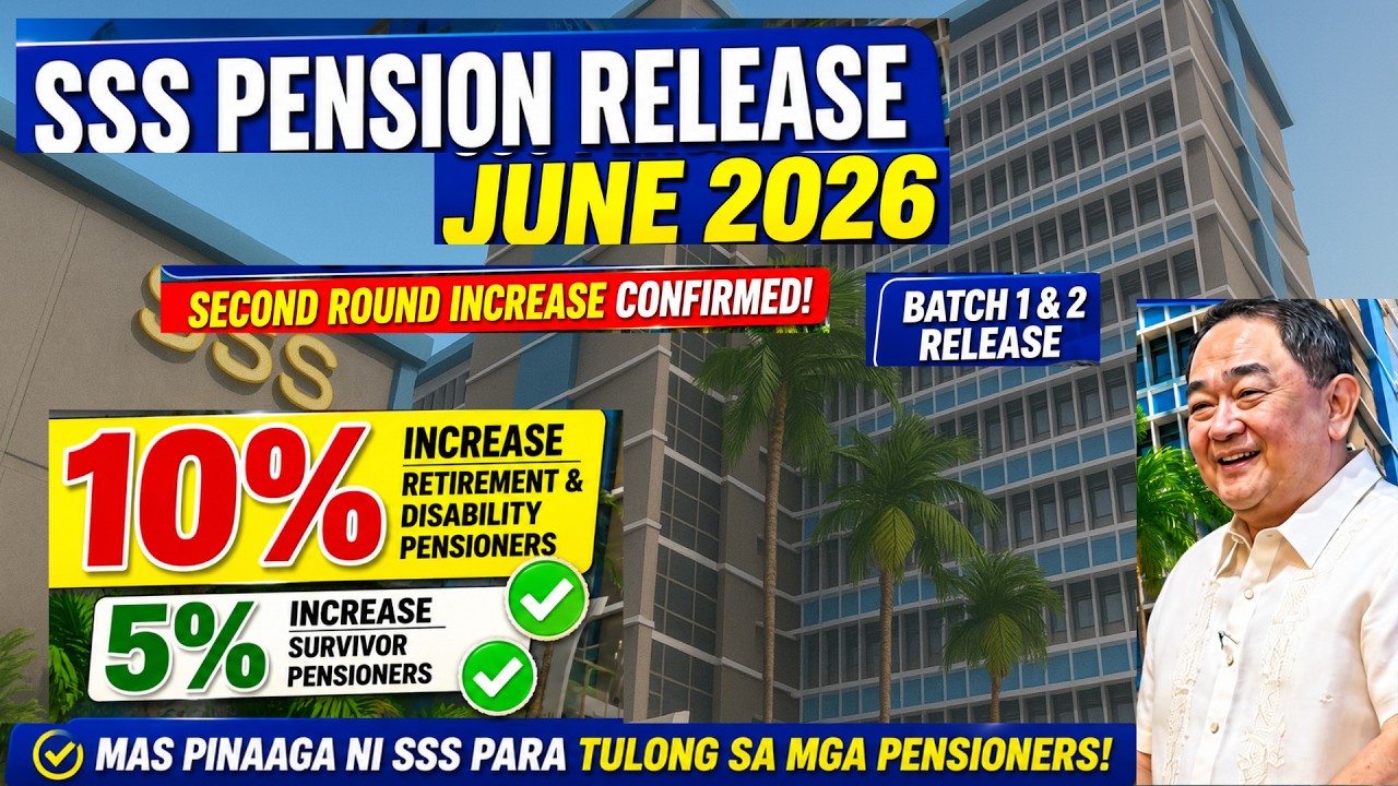 SSS PENSION JUNE 2026 | BATCH 1 BATCH 2 RELEASE + PENSION INCREASE