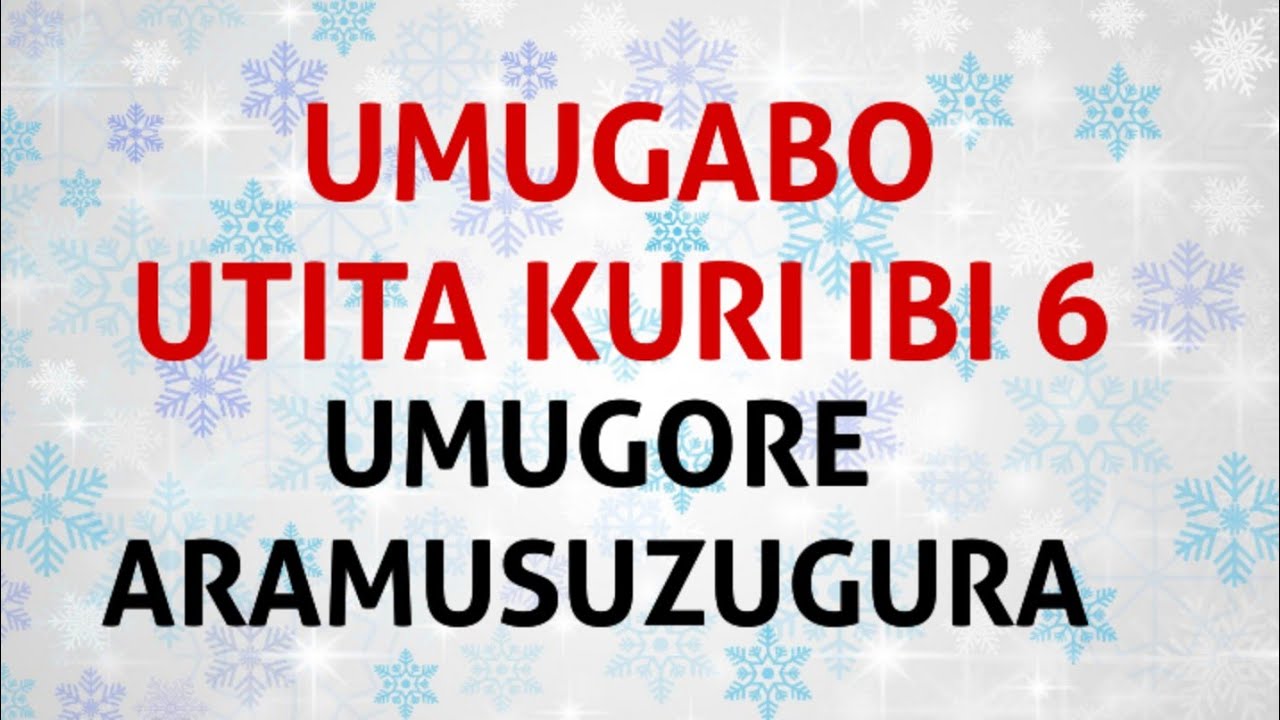 IMPAMVU 6 UMUGORE AZAJYA AGUSUZUGURA NUDATANGIRA HAKIRI KARE