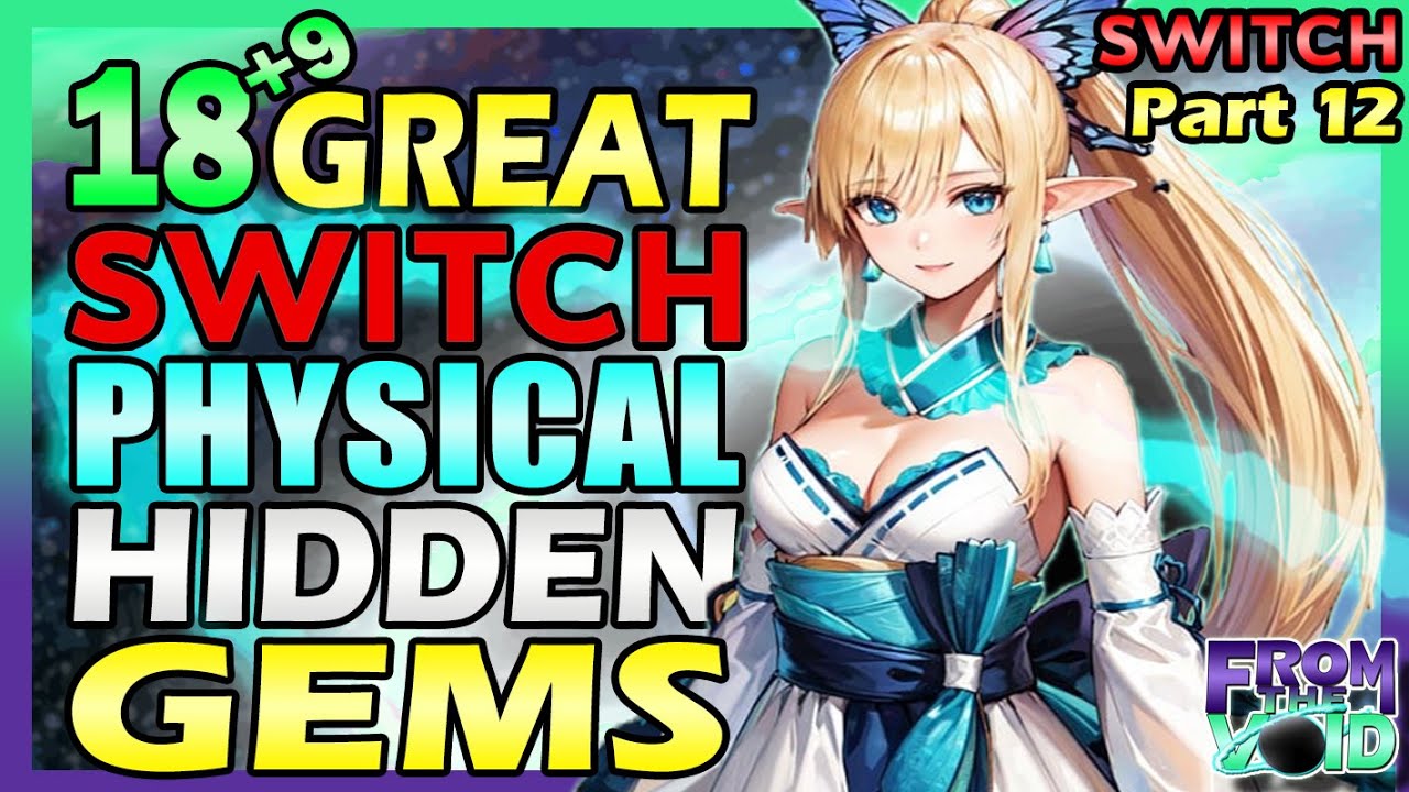 18 Great Switch PHYSICAL Hidden Gems - Switch Hidden Gems Part 12