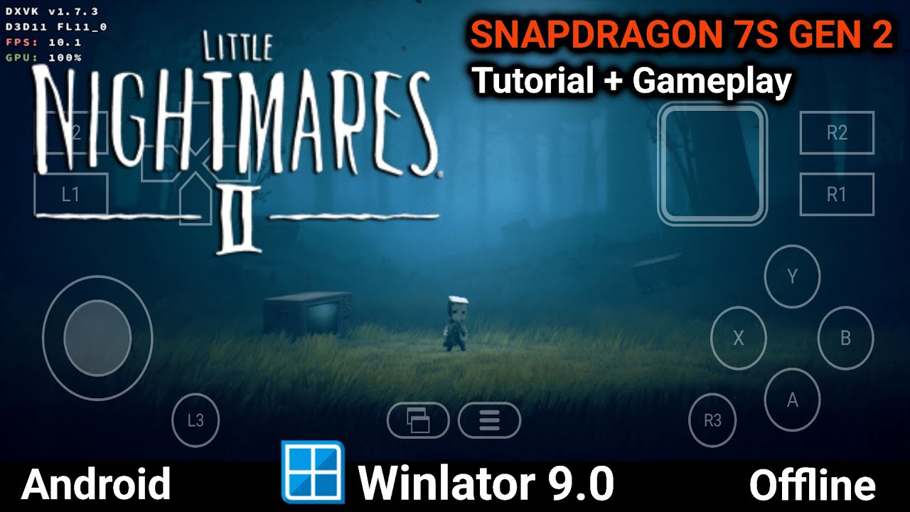 Little Nightmares II | Winlator 9.0 Amod1 (Windows Emulator) Android | Snapdragon 7s Gen 2