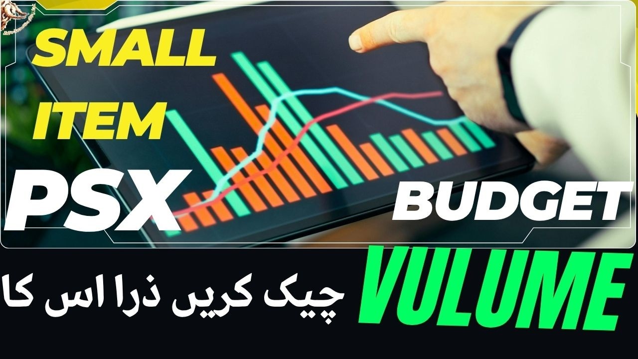#psx | BUDGET 27 | SMALL ITEM OF PAKISTAN STOCK EXCHANGE | CHECK ITS VOLUMES #stockmarket