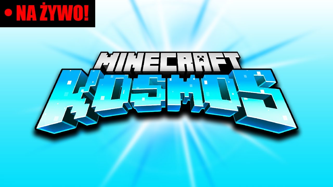 FABULARNIE MINECRAFT KOSMOS na ŻYWO!