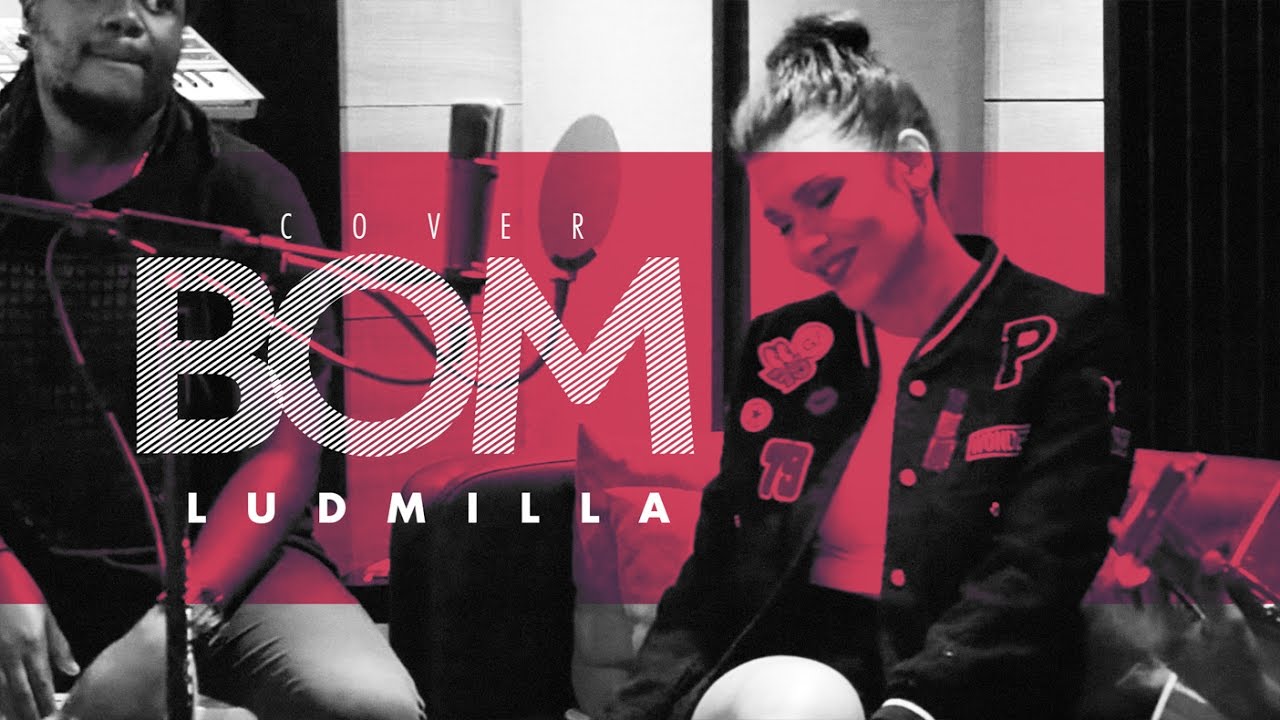 Lary - Bom (Ludmilla Cover)