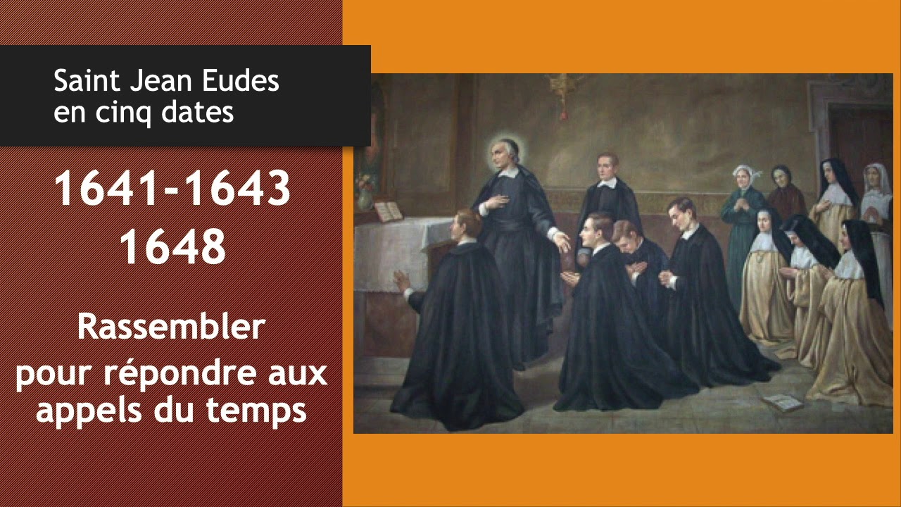 À la découverte de saint Jean Eudes - Video Series #1 Saint Jean Eudes en cinq dates
