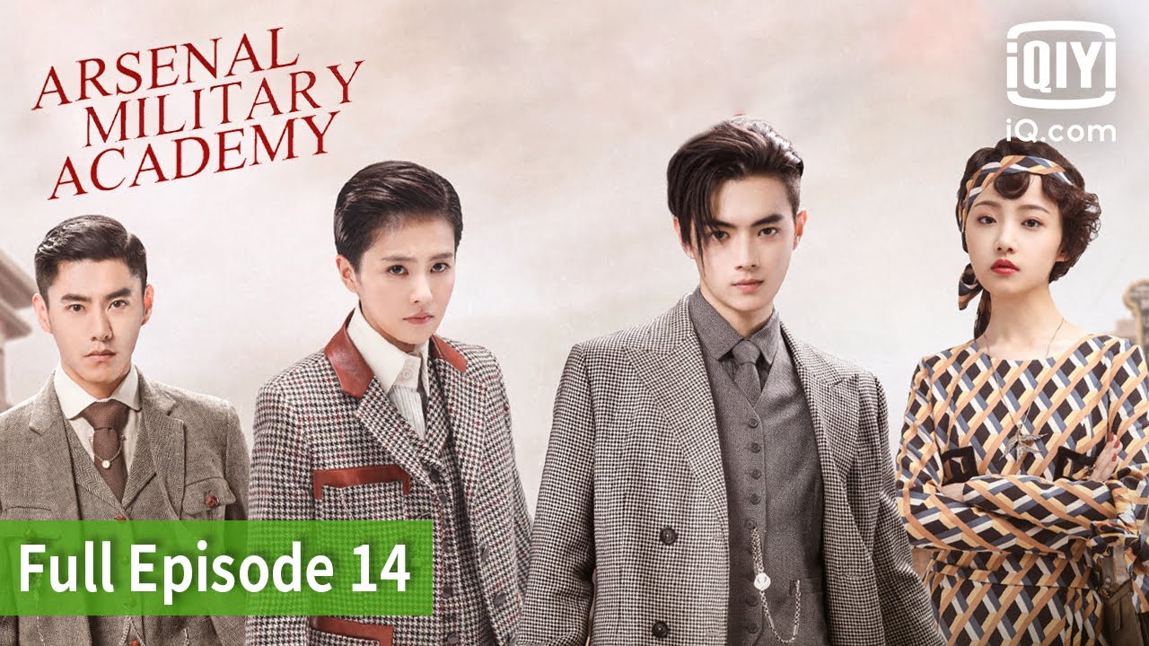 [FULL] Arsenal Military Academy | Episode 14 | iQiyi Philippines