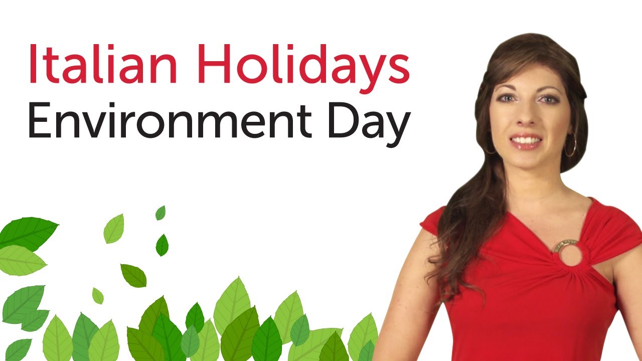 Italian Holidays - Environment day - Festa per l'ambiente