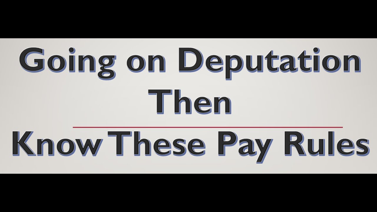 Pay Fixation on Deputation