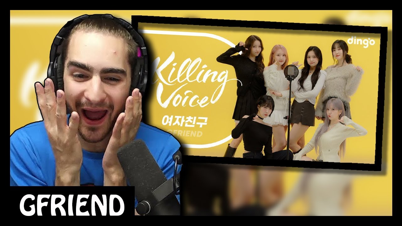 Reacting to GFRIEND Killing Voice