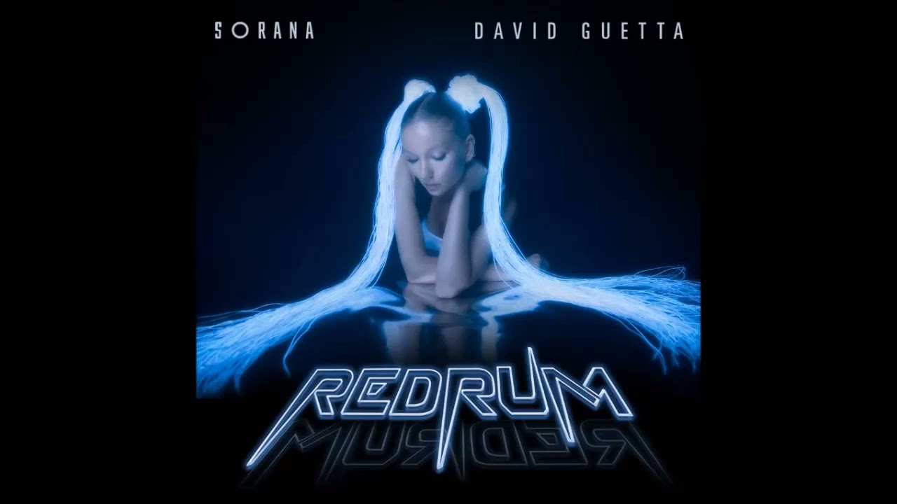 Sorana & David Guetta - redruM