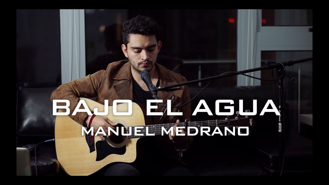 Bajo el Agua - Manuel Medrano // Rafa Solis Cover