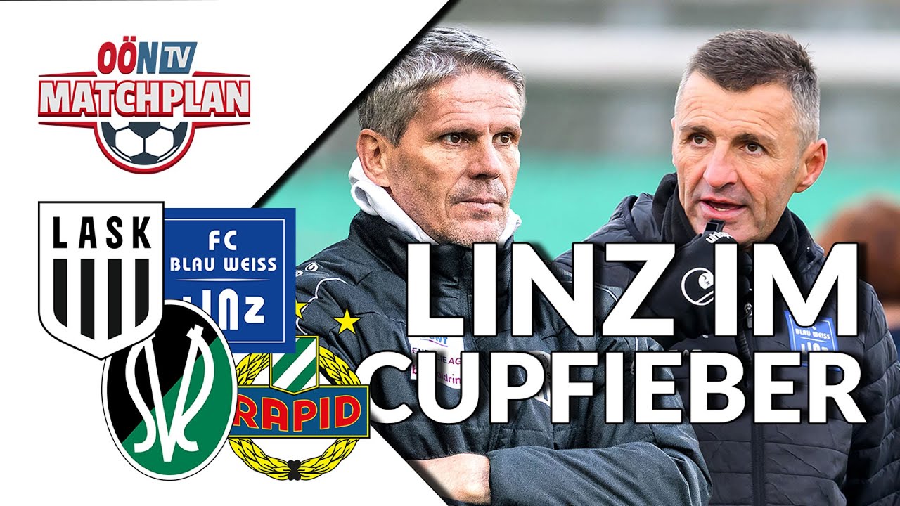 MATCHPLAN - Folge 93: Linz im Cupfieber