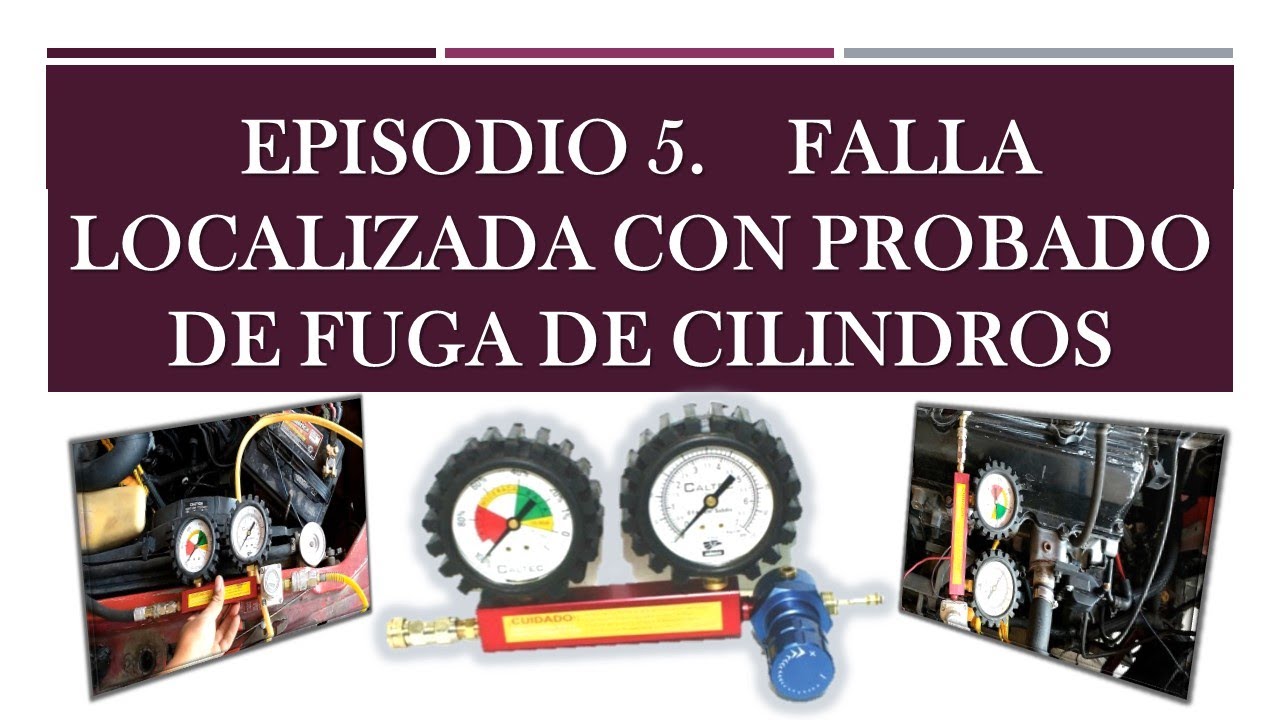 5. Falla localizada con probador de fugas de cilindro