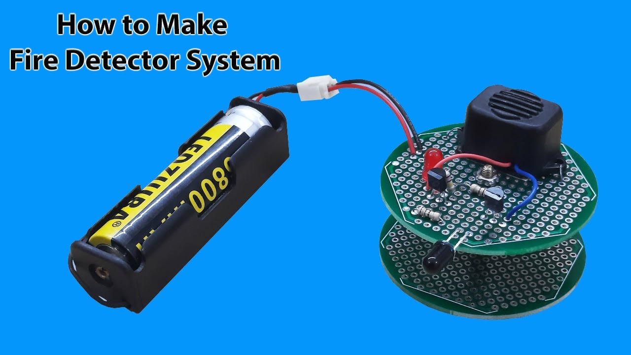 How to Make Fire Detector System | Fire Sensor Electronic Project | Fire Alarm System