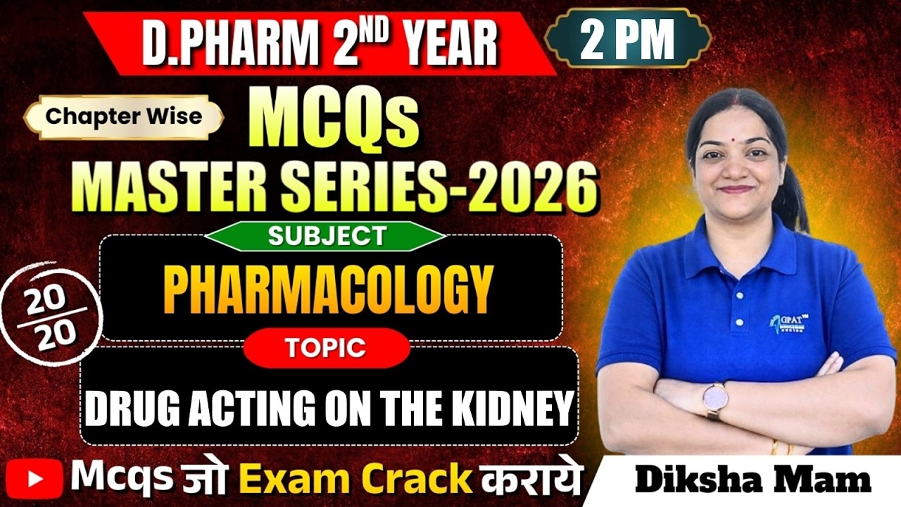 Pharmacology: Drugs Acting on Kidney | D.Pharm 2nd Year MCQ Master Series 2026 #pharmacology