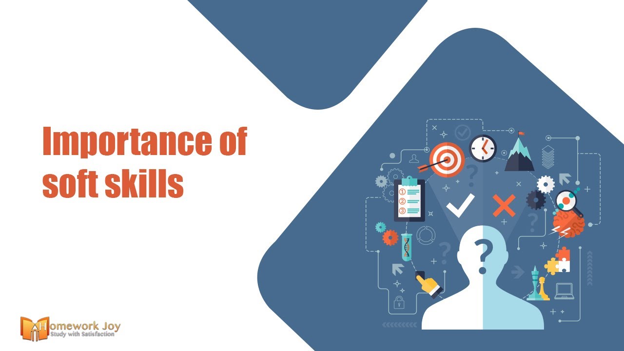 8 Points on the Importance of Soft Skills | Homework Joy