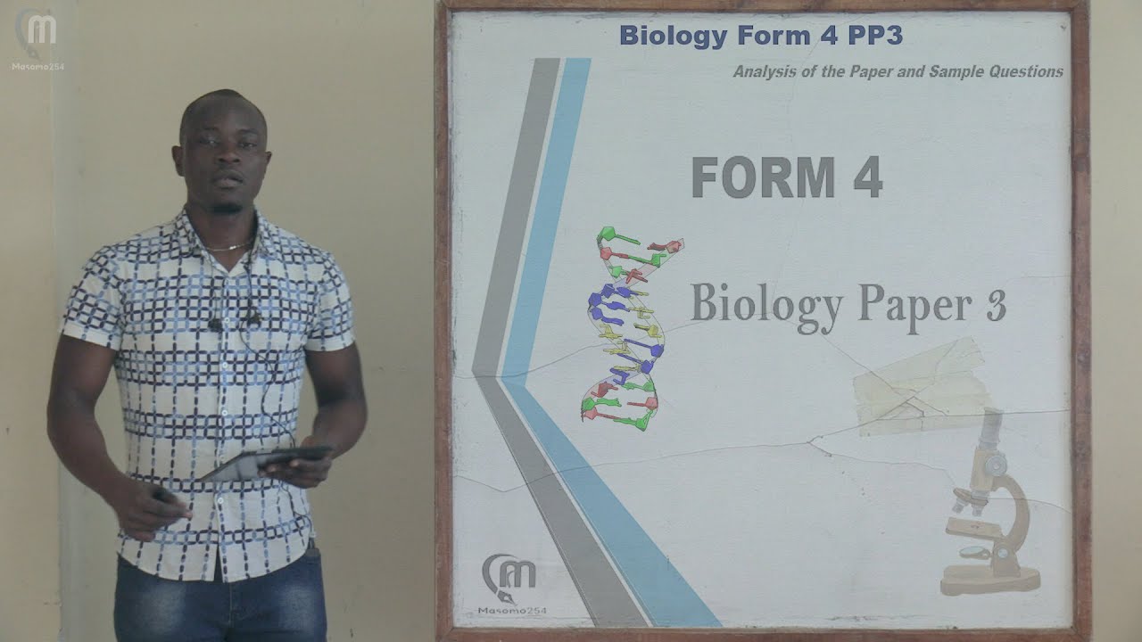 Biology Paper 3 and Experiments Form 4