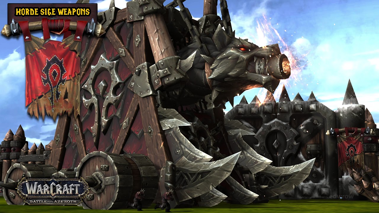 Machines of War - Horde Siege Weapons | Battle for Azeroth