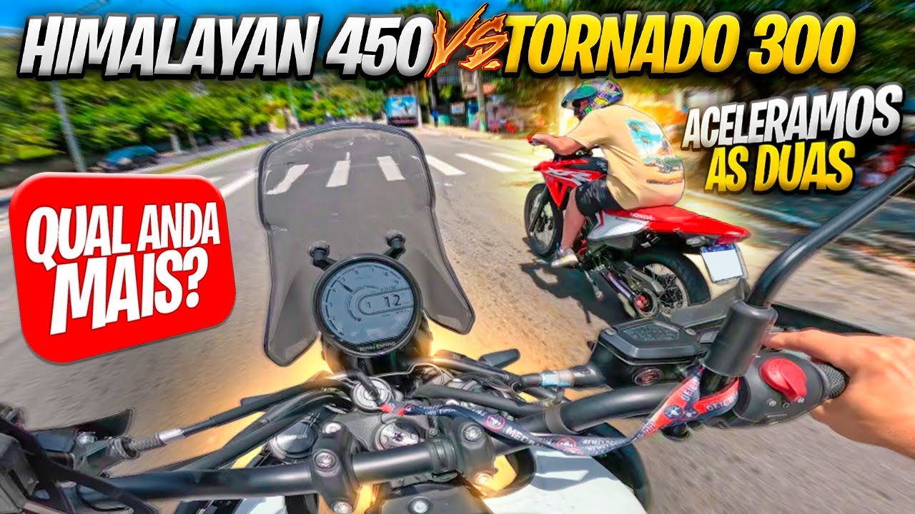 HIMALAYAN 450 VS TORNADO 300 acelerando tudo lado a lado. Qual anda mais? MECANICANDO