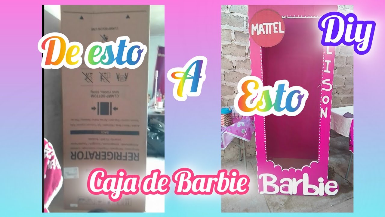 Como hacer caja de Barbie👸 para fotos (fiestas) Fácil y con poco dinero 💰