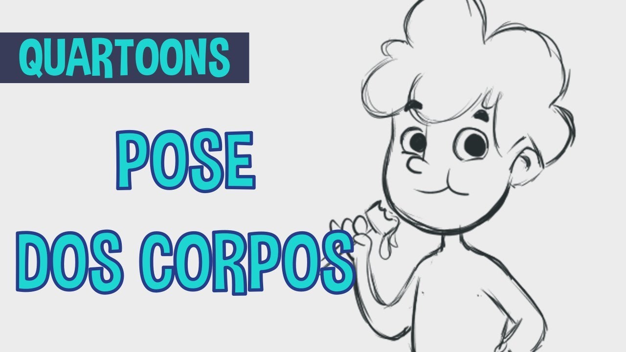 Quartoons 17 - Dicas de como desenhar corpos cartoon em diferentes posicões