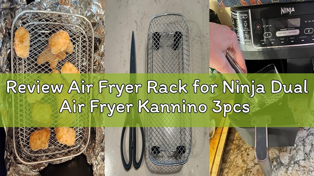 Review Air Fryer Rack for Ninja Dual Air Fryer Kannino 3pcs Layered Dehydrator Racks Stainless Steel