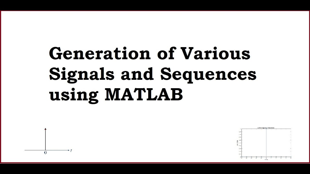 Generation of Various Signals and Sequences using MATLAB