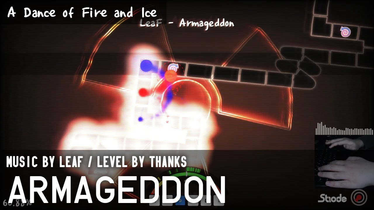 LeaF - Armageddon [ADOFAI Custom Level by thanks] Clear