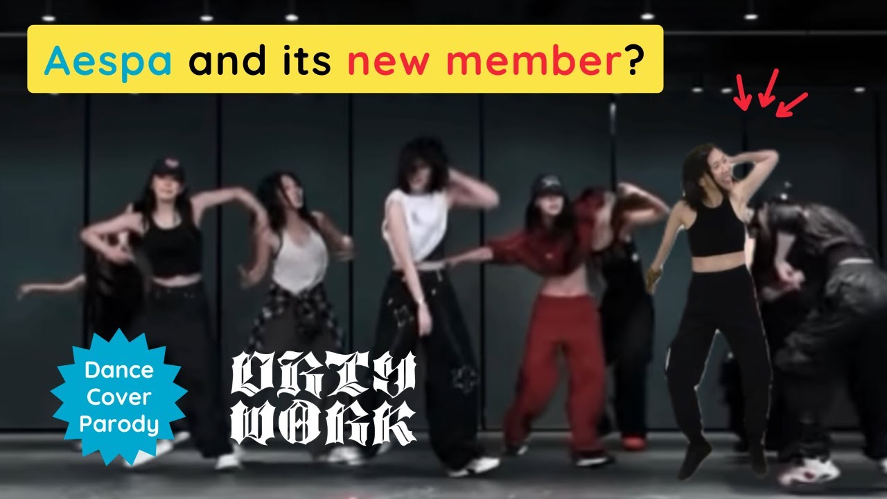 Aespa (에스파) had a new member? | 'Dirty Work' Parody Dance Cover