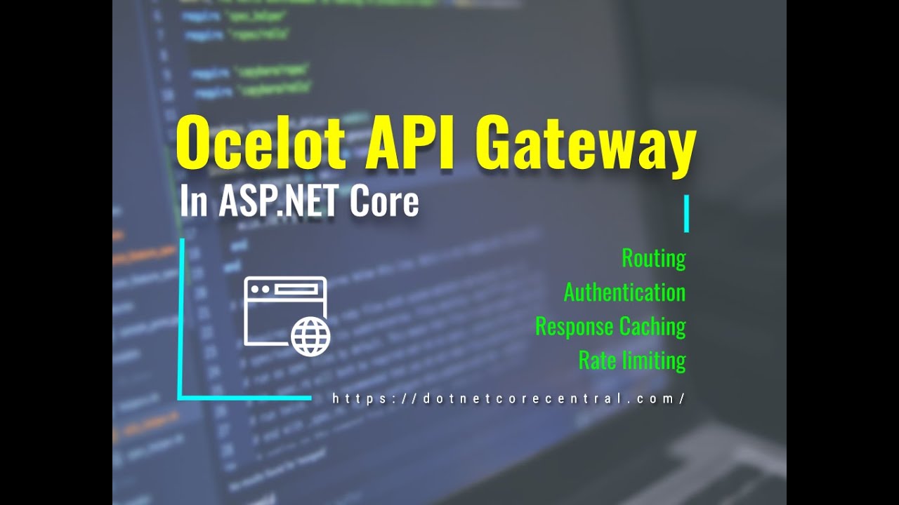 Как создать API Gateway в ASP.NET Core с помощью Ocelot (Создайте API Gateway за несколько минут)