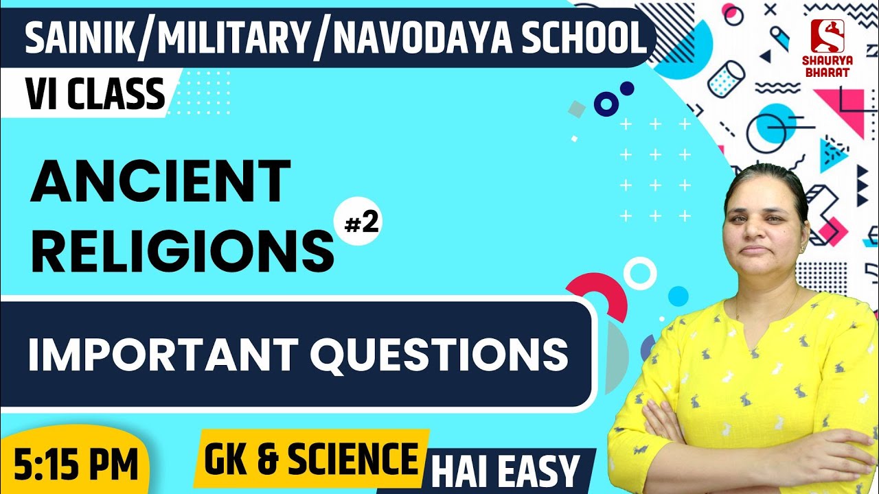 #77 Ancient Religion (2) | GK Class for SAINIK/MILITARY/NAVODAYA | By Dr Jyoti