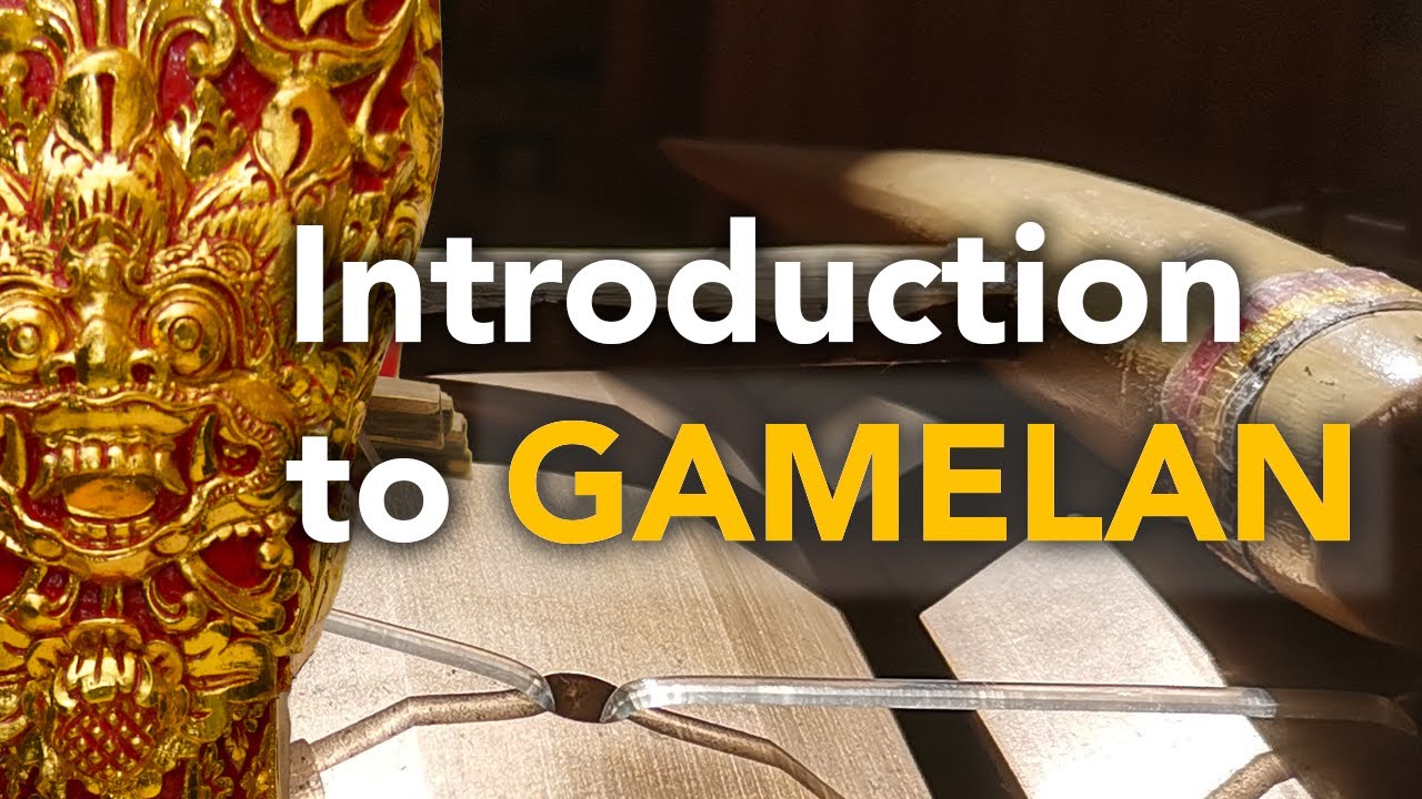 Introduction to Gamelan