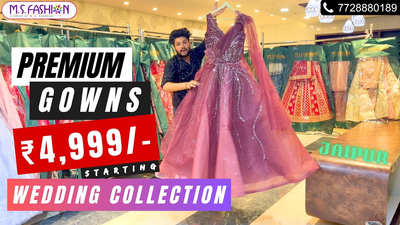 ₹4,999 में Designer Gown for Wedding & Party | M.S. Fashion Jaipur 👗🛍️