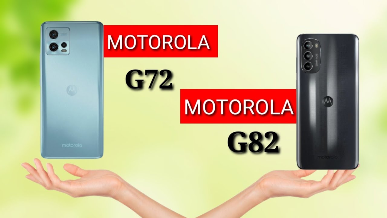 Motorola G72 /V'S Motorola G82 Mobile Full Comparison Video /Kishan Tech