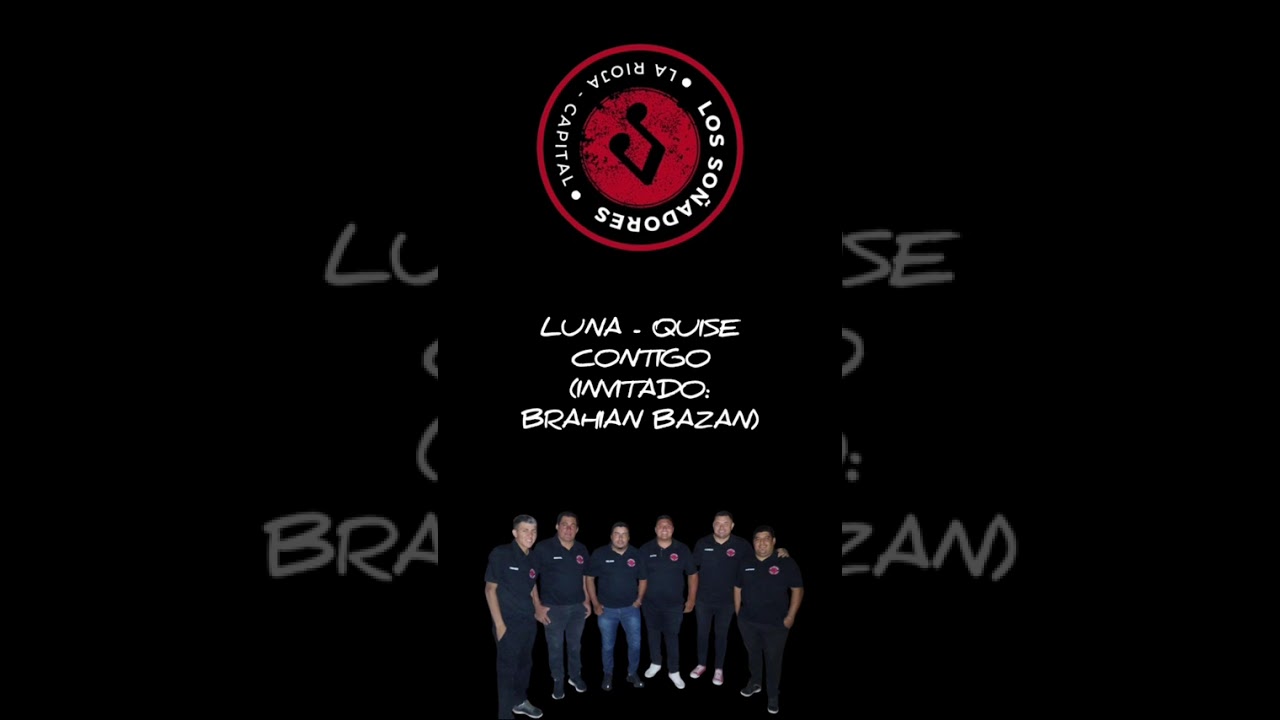 Luna - Quise contigo - LOS SOÑADORES