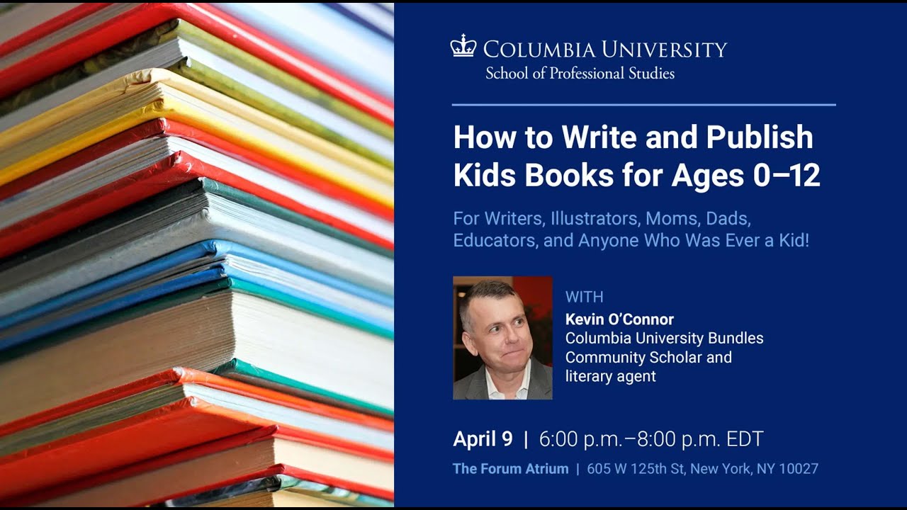 How to Write and Publish Kids Books for Ages 0-12