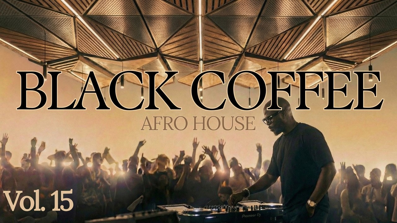 Black Coffee Songs | Afro House 2026 | Deep Melodic Mix Vol. 15