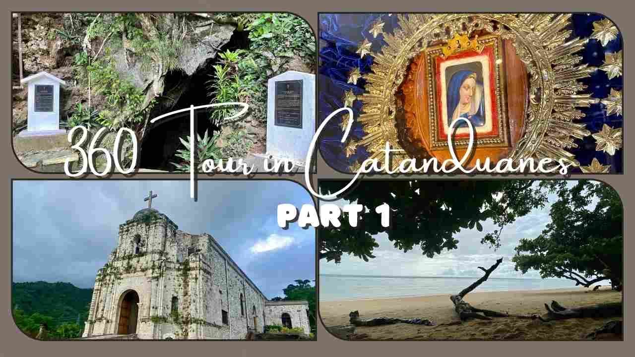 360 Tour in Catanduanes I Part 1
