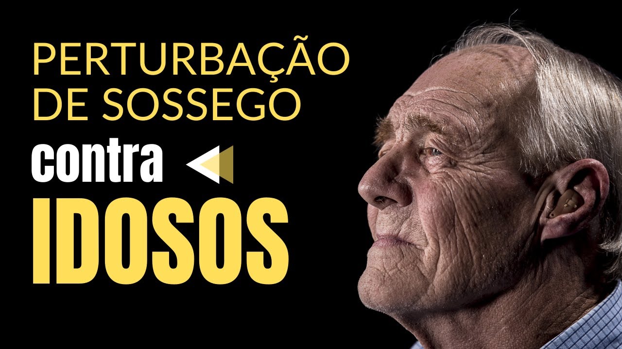 O que muda se o barulho é contra idosos