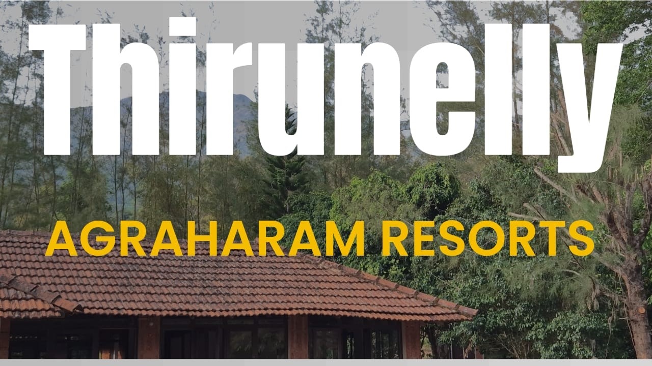 Stay inside Brahmagiri Forest | Agraharam Resorts | Thirunelly Wayanad