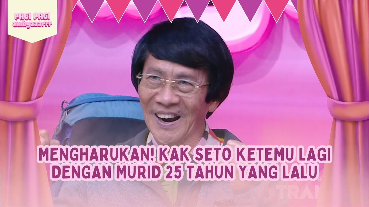 [FULL] Mengharukan! Kak Seto Ketemu dengan Murid 25 Tahun Yang Lalu - PAGI PAGI AMBYAR (10/9/25)