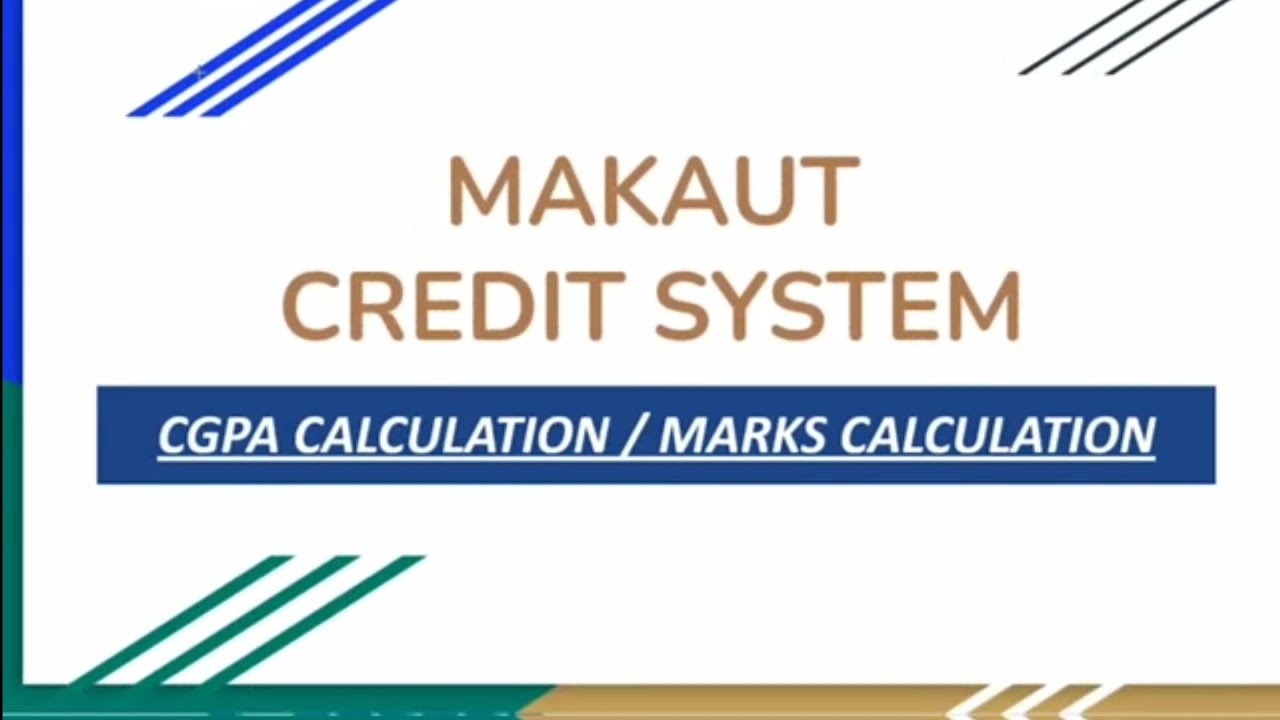 MAKAUT Credit System Explained | CGPA SGPA YGPA DGPA | Passing Marks