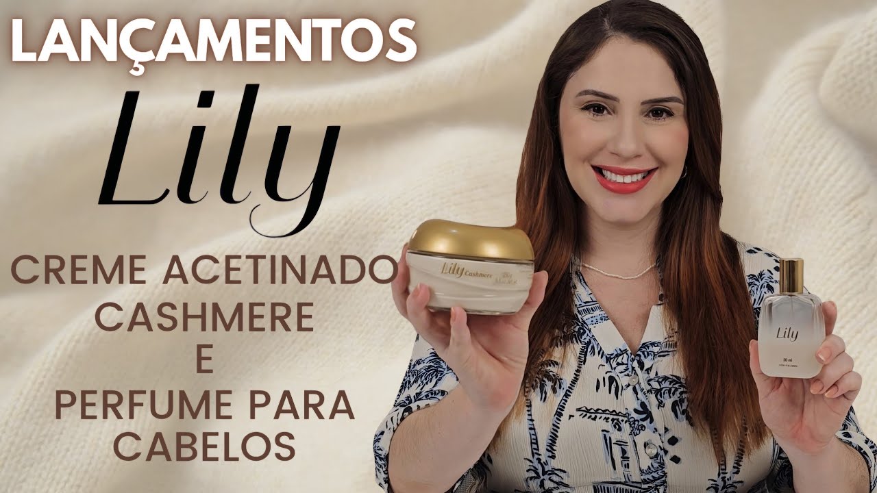 Lily Cashmere novo hidratante acetinado lily o boticário Spray Perfumado para Cabelos Hair Mist Lily
