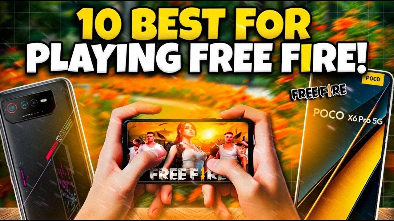 TOP 10 BEST PHONES FOR PLAYING FREE FIRE IN 2026 (Check Out the Best Phone for Playing Free Fire)