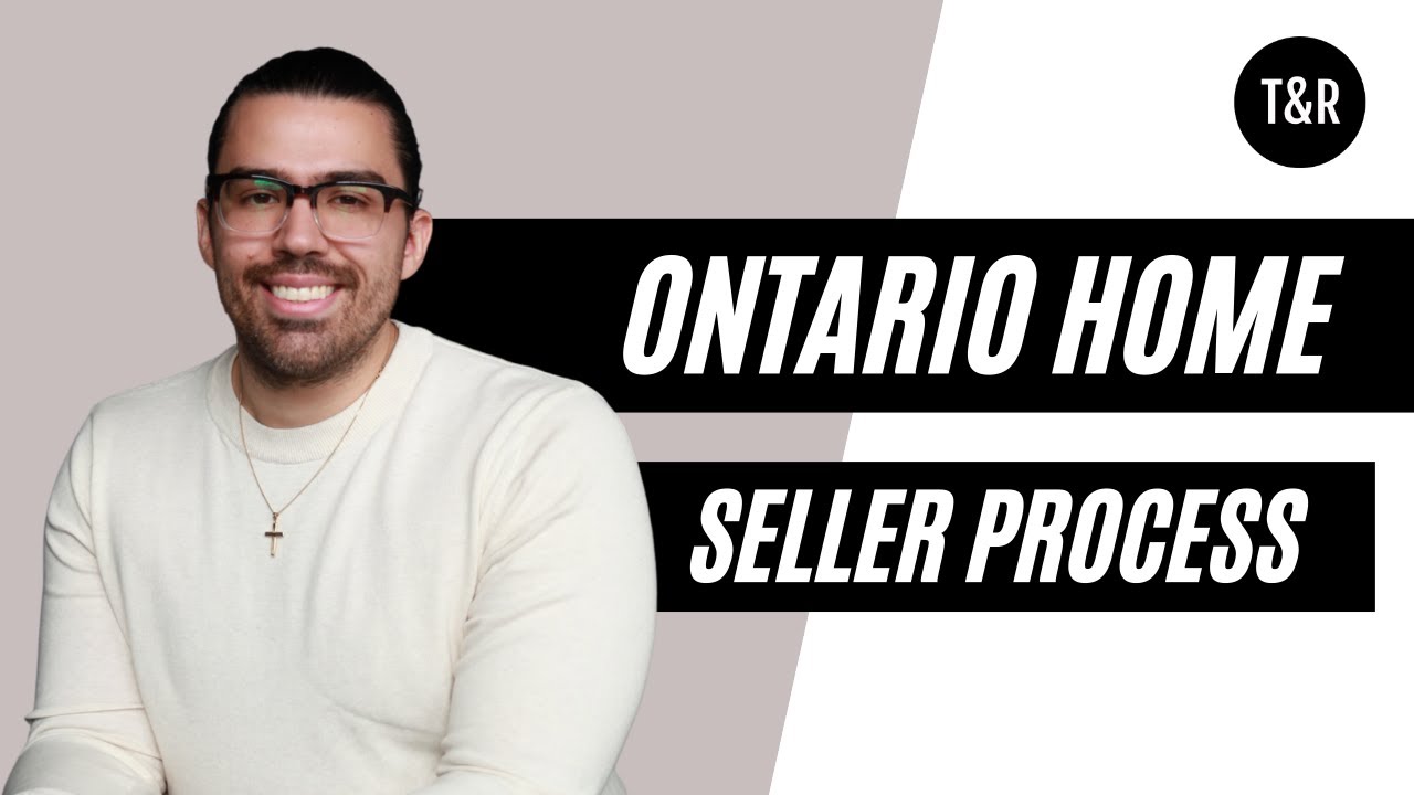 Complete Seller Process in Ontario - Home Selling Process Checklist