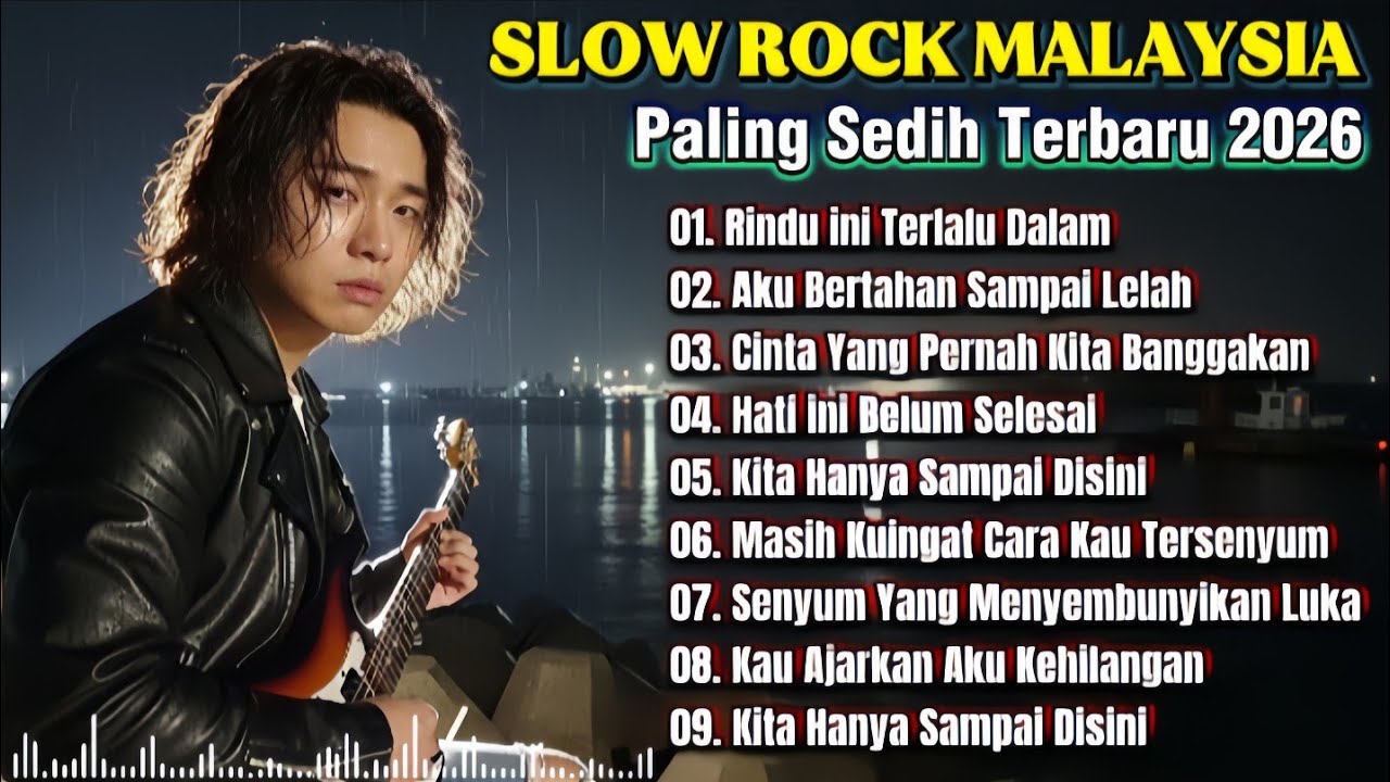 Lagu Slow Rock Malaysia terbaru 2026 | Paling sedih & Menyentuh hati Enak didengar saat santai