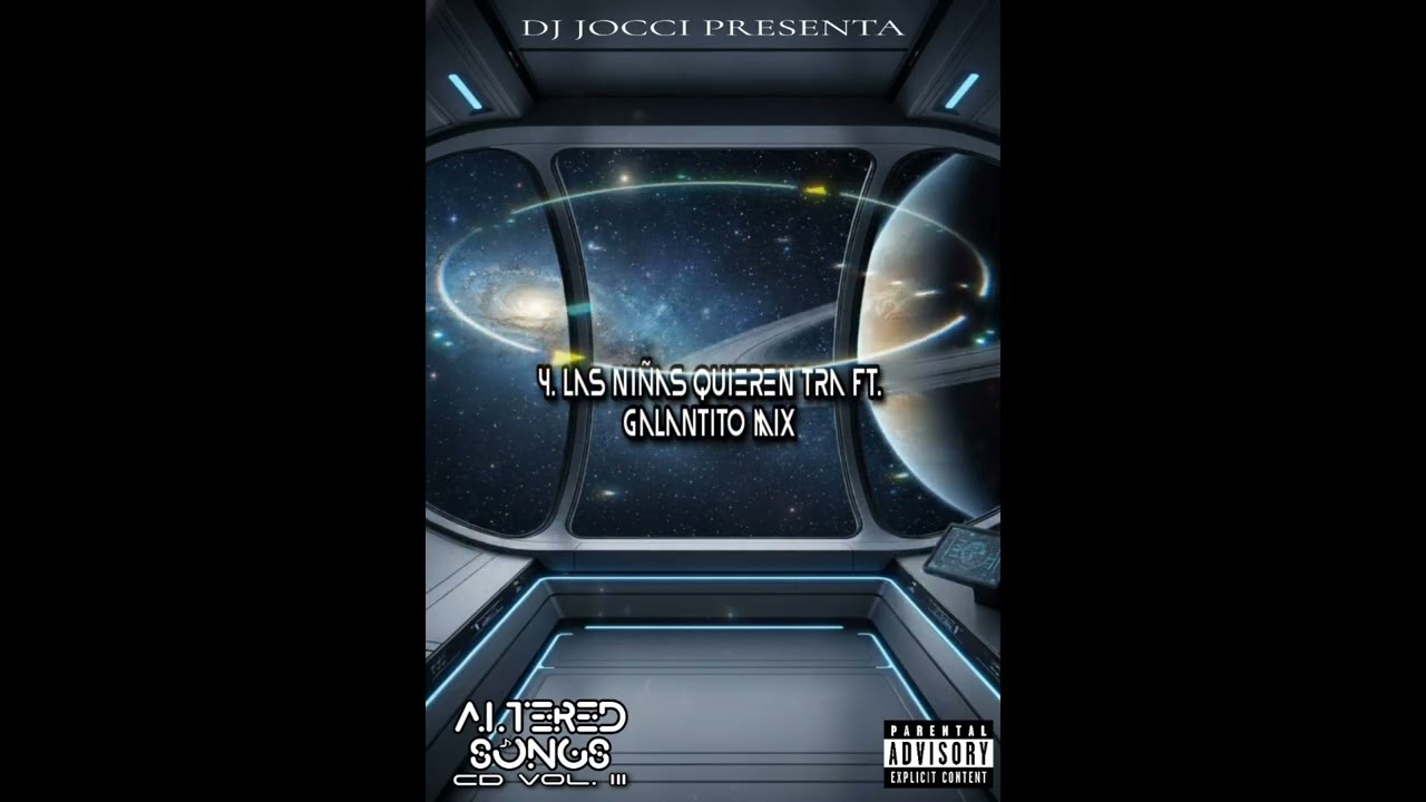 Dj Jocci - LAS NIÑAS QUIEREN TRA Feat. Galantito Mix | [Altered Songs] 