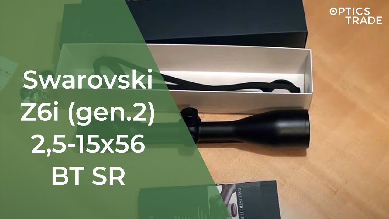 Swarovski Z6i (gen.2) 2,5-15x56 BT SR | Optics Trade Unboxing