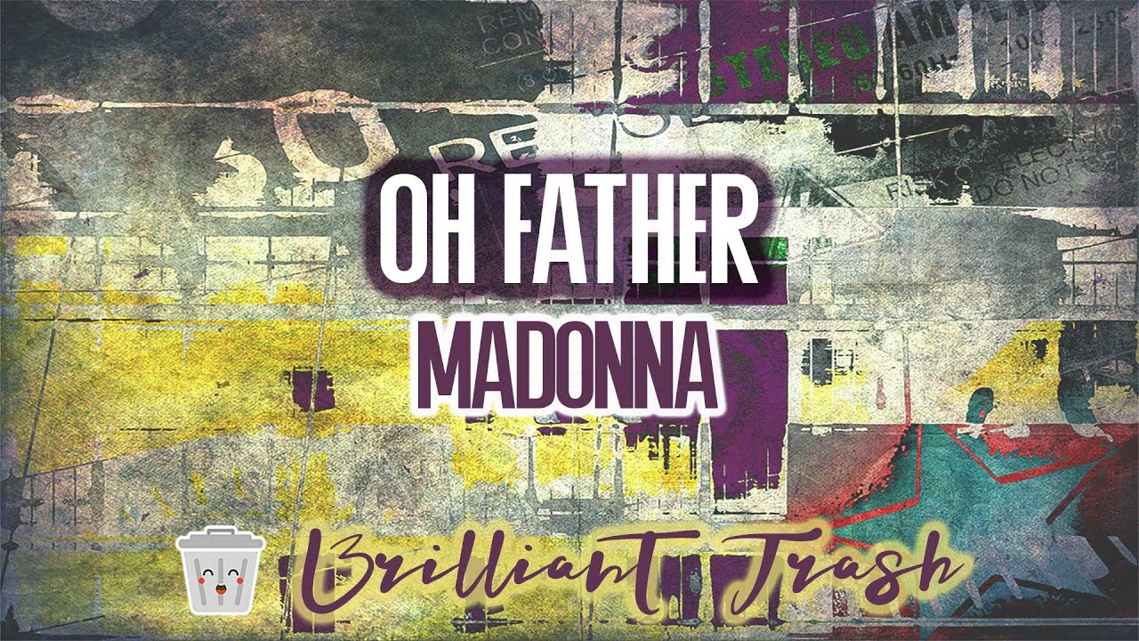 Madonna - Oh Father (karaoke)
